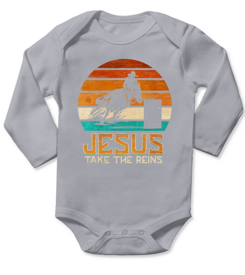 Barrel Racing Jesus take the Reins Barrel Racer Long Sleeve Baby One-Piece