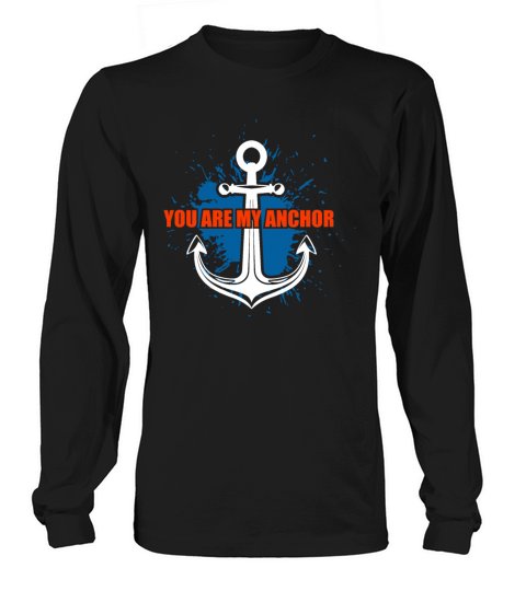 Anchor You are my Anchor Navy Anchor - Gift Idea Women's Long Sleeve