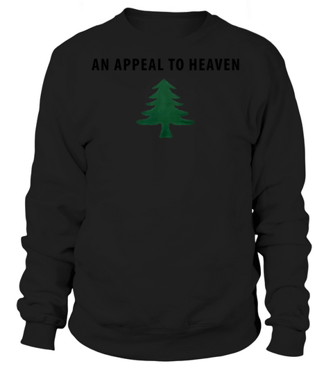 An Appeal To Heaven Flag Aka The Tree Flag birthda Women's Sweatshirt