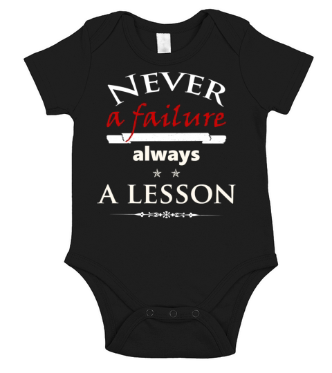 Never a Failure always a Lesson - Cool Saying Short Sleeve Baby One-Piece