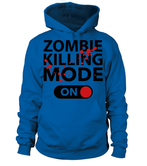 Zombie Killing Mode On Women's Hoodie