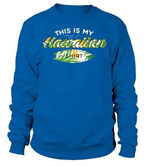 This Is My Hawaiian Cool Luau Tiki Party Tropical Men's Sweatshirt