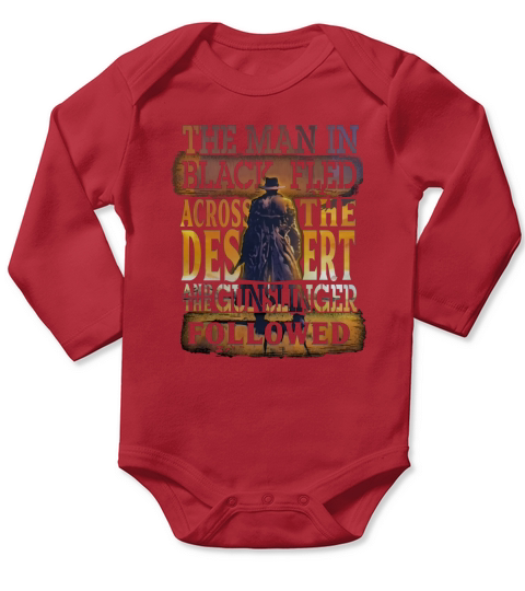 The man in black fled across the desert and the gunslinger followed Long Sleeve Baby One-Piece