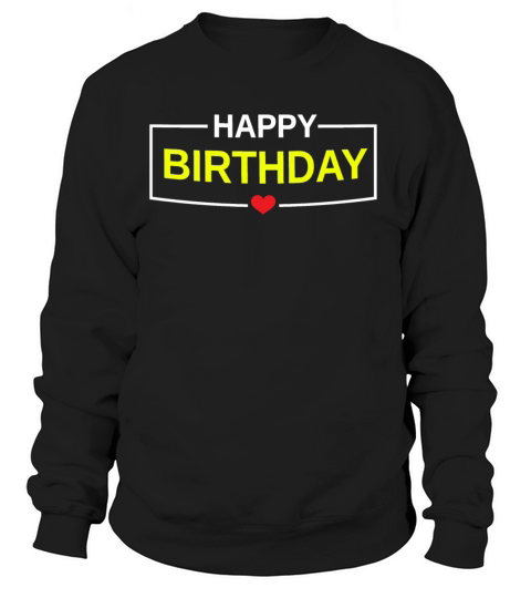 Happy Birthday Women's Sweatshirt