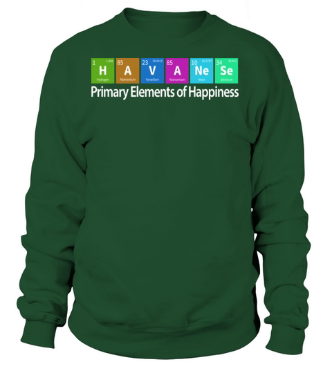 Havanese - Primary Elements Of Happiness Fun Gift Women's Sweatshirt