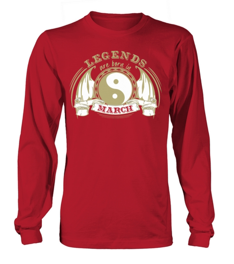 Legends are born in March Women's Long Sleeve