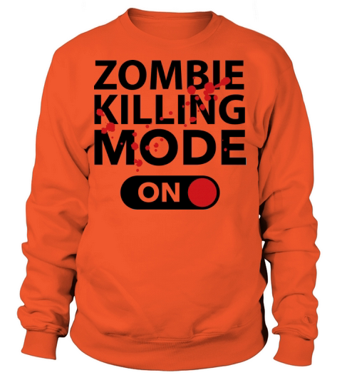 Zombie Killing Mode On Women's Sweatshirt