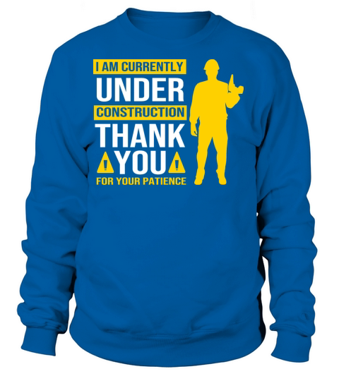 Workout Exercise I Am Currently Under Construction Women's Sweatshirt