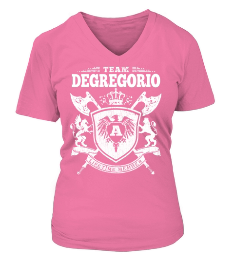 Team Degregorio T-Lifetime Member: Tshirts For Team Degregorio, Degregorio Family, Degregorio Company V-neck T-Shirt Woman
