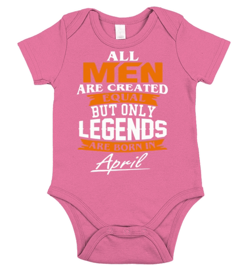 Legends are born in April shirt Short Sleeve Baby One-Piece
