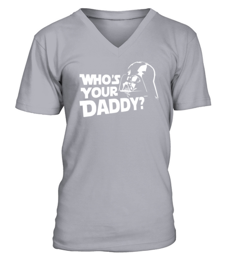 DARTH VADER Who s Your Daddy Funny Men's V-Neck T-shirt