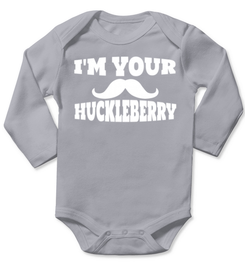 Im your Huckleberry Long Sleeve Baby One-Piece