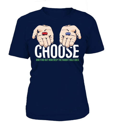 Choices Red Or Blue Pill Choose Design Women's T-Shirt