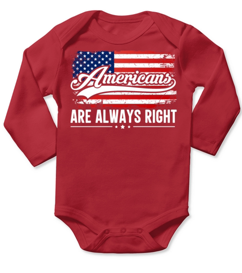 Saying Veterans Americans Are Always Right Long Sleeve Baby One-Piece