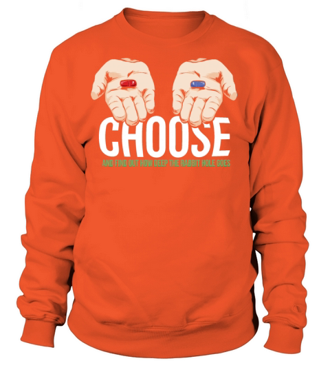 Choices Red Or Blue Pill Choose Design Women's Sweatshirt