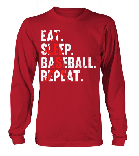 Eat Sleep Baseball Repeat, Funny Mens Tee for Sport Lovers T-Shirt Long sleeved Unisex