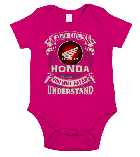 If you dont ride a Honda Short Sleeve Baby One-Piece