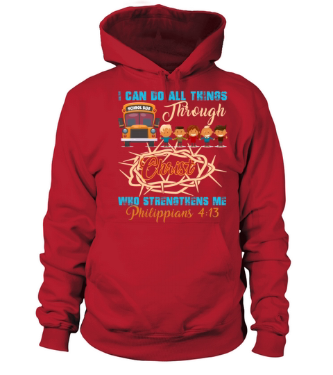 I Can Do All Things School Bus T Shirt Men's Hoodie