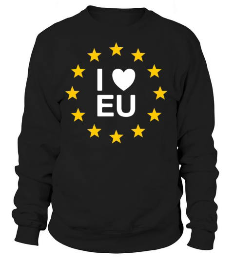 I LOVE EU Europe Stars European Union Women's Sweatshirt