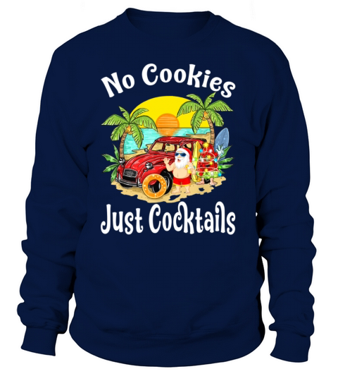 Funny Santa No Cookies Just Cocktails Watermelon Women's Sweatshirt