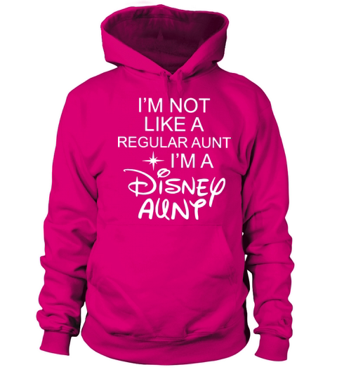 Im not like a regular aunt im a disney aunt Women's Hoodie