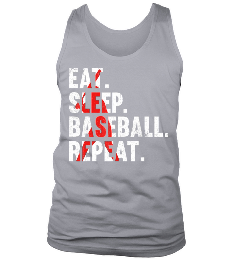 Eat Sleep Baseball Repeat, Funny Mens Tee for Sport Lovers T-Shirt Tank Top Unisex
