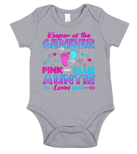 Keeper Of The Gender Pink Or Blue Auntie Loves You Reveal Short Sleeve Baby One-Piece