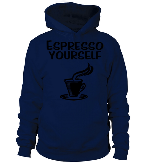 Espresso yourself Women's Hoodie