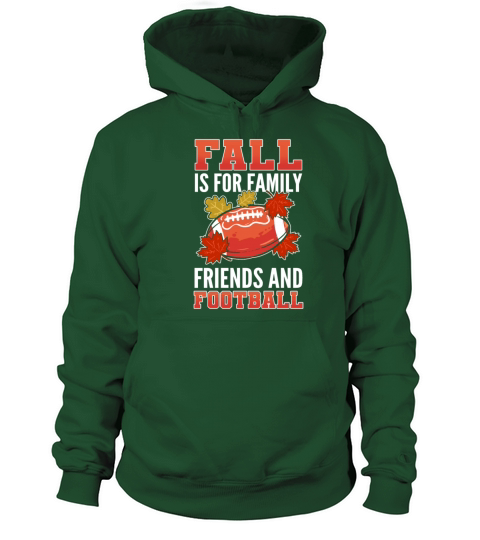 Fall Is For Family Friends And Football Women's Hoodie