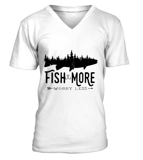 Fish More Worry Less V-Neck T-shirt