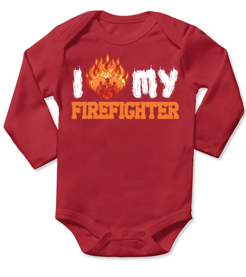 I Love My Firefighter Fireman Paramedic Save Long Sleeve Baby One-Piece