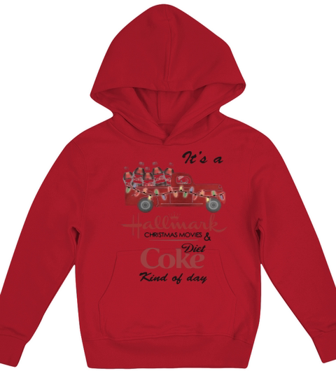 Its a Hallmark Christmas movies Diet Coke kind of day Kids Hoodie