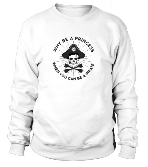 Like a Pirate Women's Sweatshirt