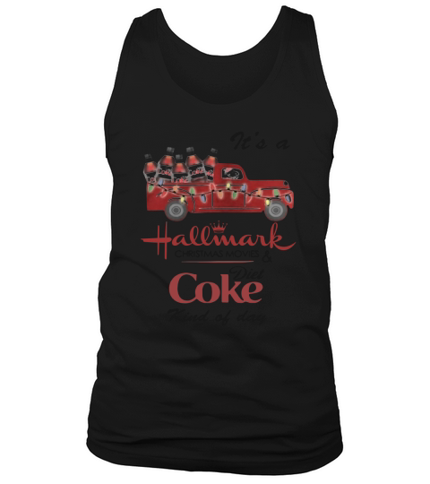 Its a Hallmark Christmas movies Diet Coke kind of day Tank Top Unisex
