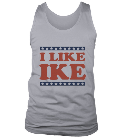 I Like Ike Tank Top Unisex