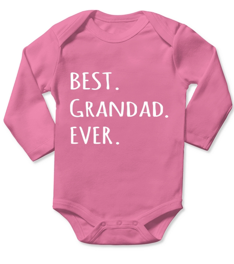 Best Grandad Ever tshirt - Grandpa nickname text t shirt tee Long Sleeve Baby One-Piece