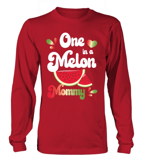 One In A Melon Mommy Women's Long Sleeve