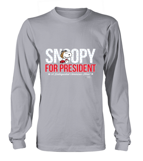 Peanuts Snoopy For President A Distinguished Ameri Men's Long Sleeve