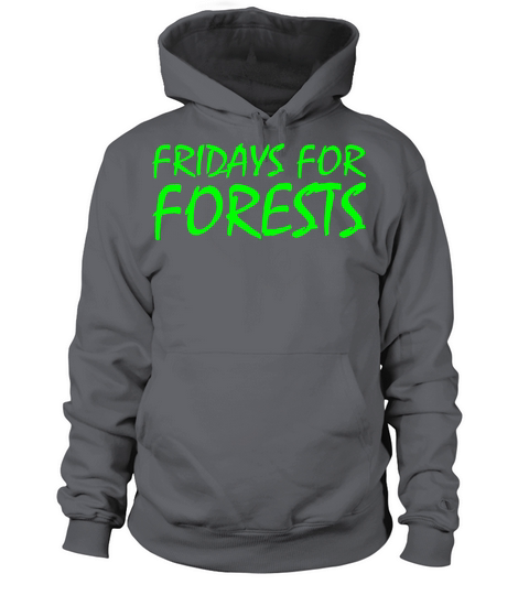 Fridays for forests Women's Hoodie