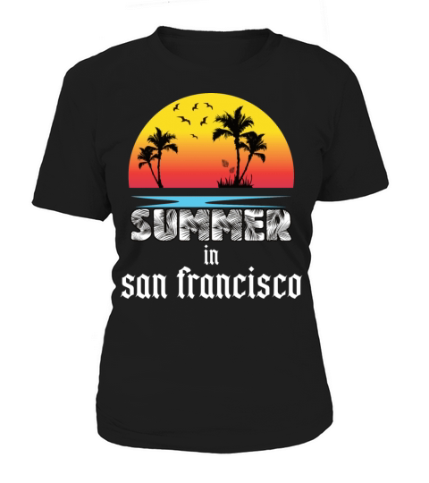 Summer in san francisco beach holiday palm trees Women's T-Shirt