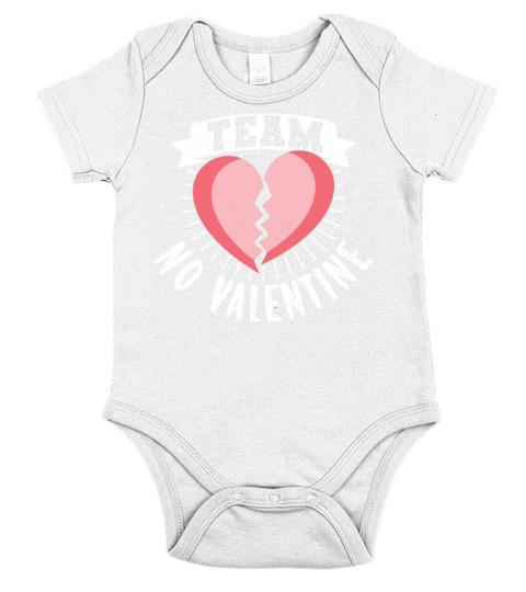 Team No Valentine Humor Valentines Sarcastic Anti Short Sleeve Baby One-Piece