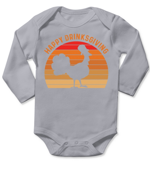 Happy Drinksgiving Thanksgiving Friendsgiving Tee Long Sleeve Baby One-Piece