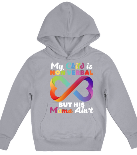 Children Non Verbal Aint No Mama Autism Awareness Kids Hoodie