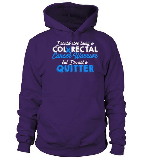 Colorectal Cancer Survivor Quitter CRC Warrior Women's Hoodie