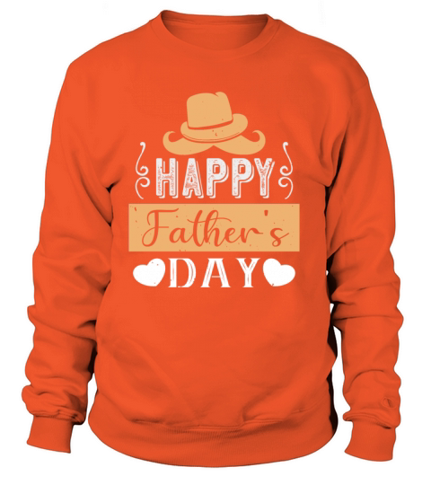 Happy Fathers Day Tshirt Women's Sweatshirt