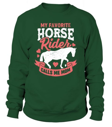My Favorite Horse Rider Calls Me Mom Women's Sweatshirt