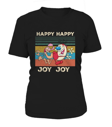 Vintage Happy Happy Joy Joy The Ren & Stimpy Show shirt Women's T-Shirt