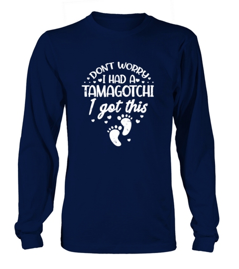 Pregnancy Announcement Dont Worry I Had Tamagotchi Women's Long Sleeve