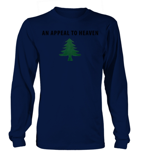 An Appeal To Heaven Flag Aka The Tree Flag birthda Men's Long Sleeve