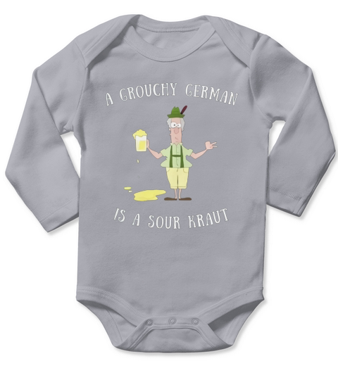 A Grouchy German Is A Sour Kraut Deutsch Deutsche Berlin Tee Long Sleeve Baby One-Piece